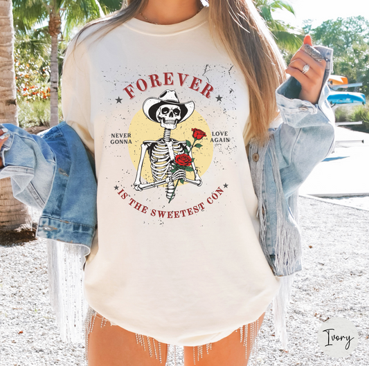 Forever Is The Sweetest TS, Cowboy Like Me Tee, Tortured T-shirt, TPD Tees, Music Lovers